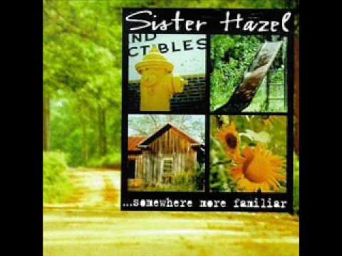 Sister hazel - Wanted it to be