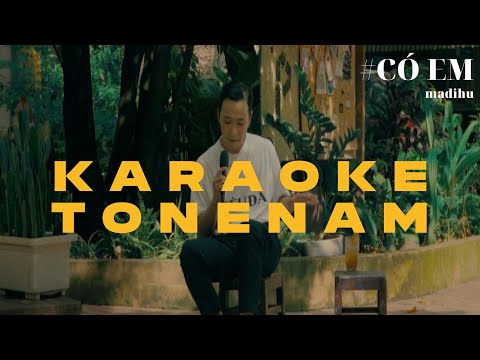 [ M.A.D KARAOKE ] CÓ EM - MADIHU | TONE NAM