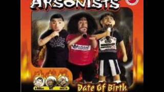 ARSONISTS-respect the unexpected-