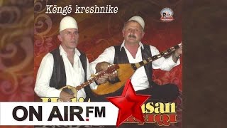 Hasan Kçiqi & Halit Gashi - Cen Maxhuni
