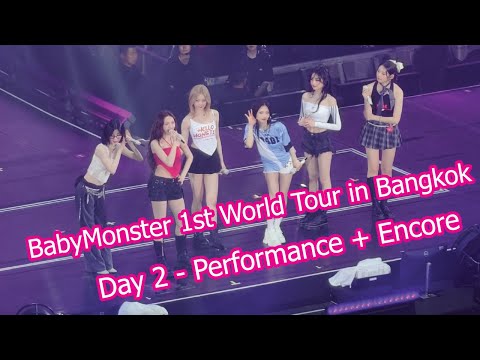 Babymonster 1st Word Tour in Bangkok D2 - Full Performace + Encore