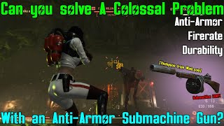 Fallout 76: Can you solve a Colossal Problem with an Anti-Armor SMG