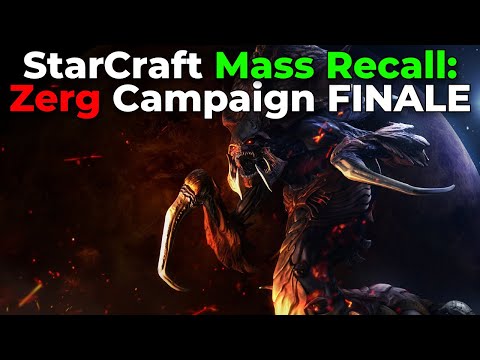 Starcraft Mass Recall: Zerg Campaign Finale!