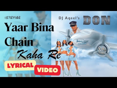 Yaar Bina Chain Kanha Ray (Official Lyric Video) - DJ Aqeel