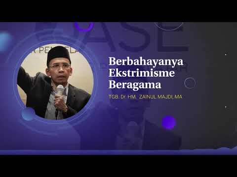 Pandangan TGB Soal Bahayanya Ekstrimisme Beragama