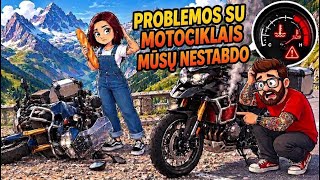 Problemos su motociklais mūsų nestabdo.Europa ant ratų