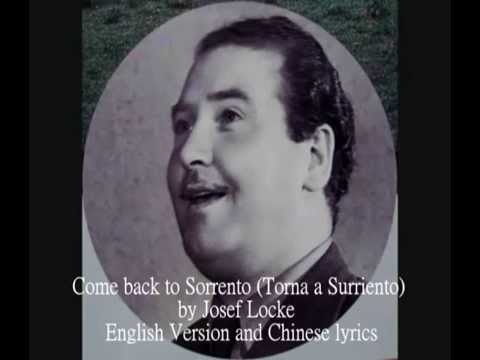 Come back to Sorrento by Josef Locke 1947 rare English version / lyrics. 50年代香港藝術歌曲 , 王若詩 ' 歸來吧 ' 歌詞