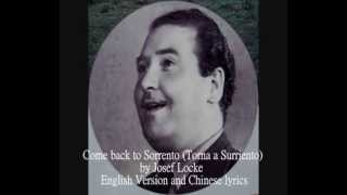 Come back to Sorrento by Josef Locke 1947 rare English version / lyrics. 50年代香港藝術歌曲 , 王若詩 ' 歸來吧 ' 歌詞