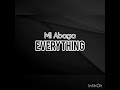 MI Abaga - Everything (lyrics video)