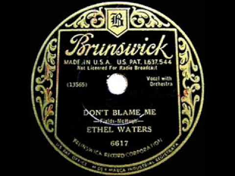 1933 HITS ARCHIVE: Don’t Blame Me - Ethel Waters