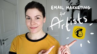 Email marketing for artists! How to start and build an email list (MailChimp tutorial)