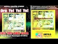 CHIEF OMO LAWAL OSULA - ORU YE! YE! YE! [FULL ALBUM] BENIN MUSIC | EDO MUSIC