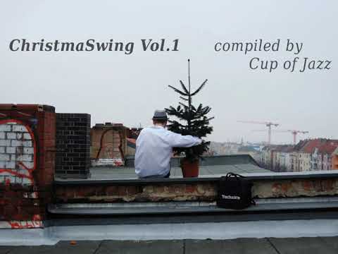 ChristmaSwing Vol.1 -  compiled by Cup of Jazz