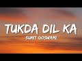 Tukda Dil Ka Lyrics Sumit Goswami Jerry