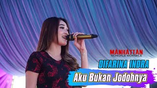 Download lagu Difarina Indra Aku Bukan Jodohnya | Manhattan mp3