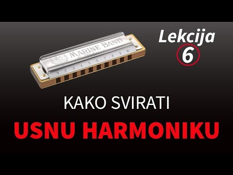 Kako svirati usnu harmoniku - LEKCIJA 6 - blues ljestvica