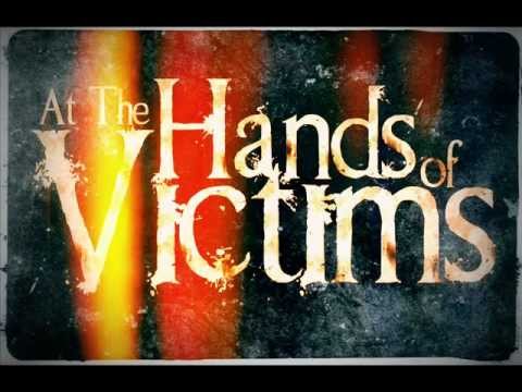 At the Hands of Victims - Malleus Maleficarum