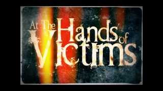 At the Hands of Victims - Malleus Maleficarum