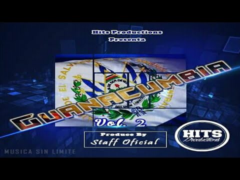 🇸🇻 Hermanos Flores Mix 🌑 Guanacumbia Vol.2 / DJ Batres - Hits Productions