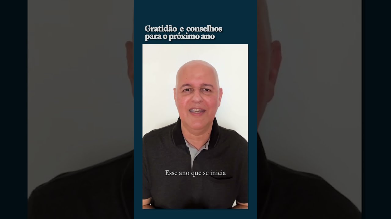 Gratidão e conselhos para o próximo ano #ronaldolidorio