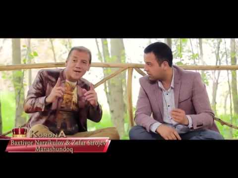 Baxtiyor Narziqulov & Zafar Sirojev - Manashundoq