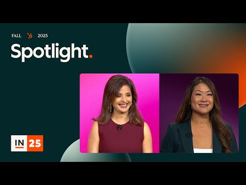 HubSpot's Spotlight with Yamini Rangan and Karen Ng | INBOUND 2025
