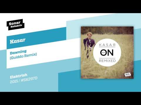 Kasar - Dawning (Guiddo Remix)