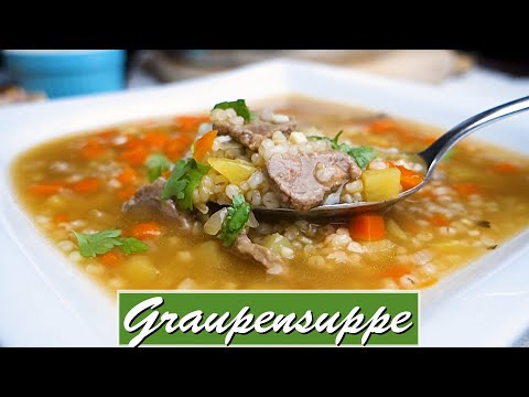 Graupensuppe | klassisch, deftig & einfach lecker