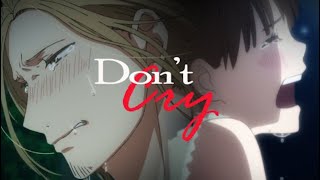 AMV - Don&#39;t cry [ Like a Storm]