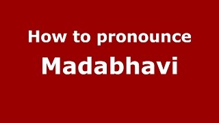 How to pronounce Madabhavi
