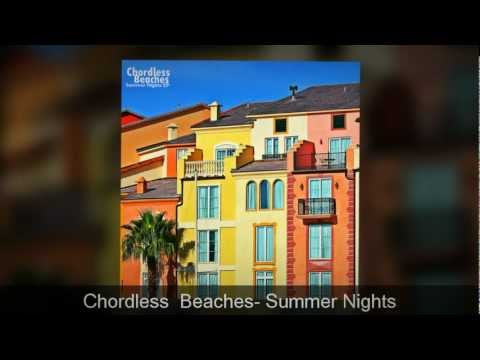 Chordless Beaches- Summer Nights