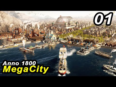 The PERFECT Start - Anno 1800 MEGACITY || ALL DLCs & LEGENDARY Difficulty - 50+ Mods Part 01