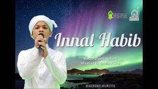 Download lagu Innalhabib Adham Ibnu Anas dan MTIS... mp3