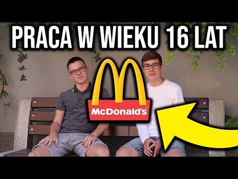 PRACA W McDonald's W WIEKU 16 LAT