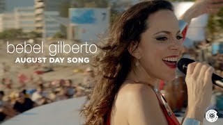 Bebel Gilberto - August Day Song (Vídeo Oficial HD)