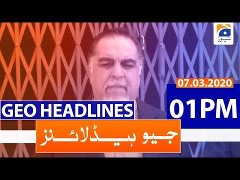 Geo Headlines 01 PM | 7th March 2020