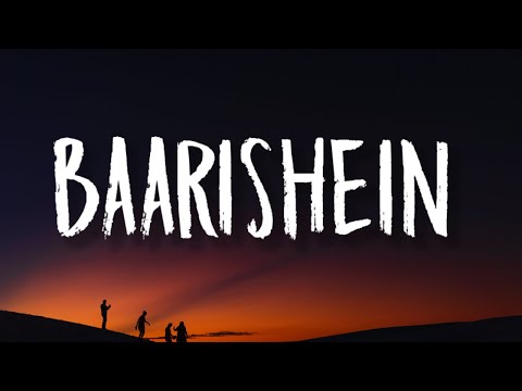 Sun zara Mere paas aa Ab bethe hain hum bhi yahan Dil ke darmiyan (Lyrics) BAARISHEIN - Anuv Jain