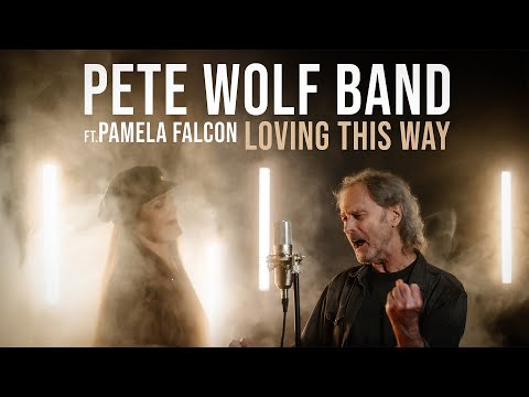Pete Wolf Band - "Loving this way"