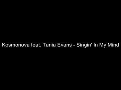 Kosmonova feat. Tania Evans - Singin' In My Mind