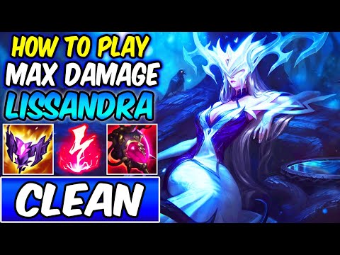 HOW TO PLAY LISSANDRA MID DIAMOND GUIDE | CLEAN MAX DAMAGE LISSANDRA | Best Build & Runes S15