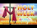 Best Catholic Hymns 2024 - Best Holy Week Hymns 2024 Memorial of the Passion,Best Easter Songs 2024