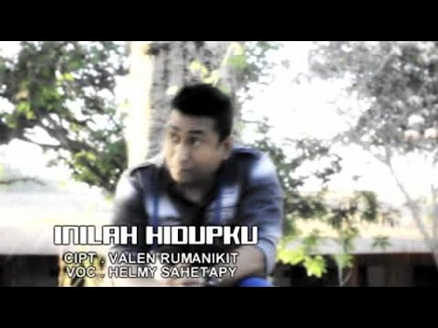 Helmy Sahetapy - INILAH HIDUPKU