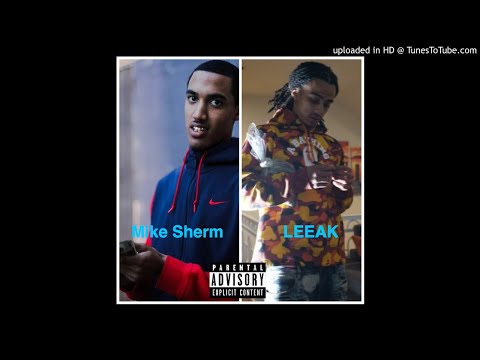 Mike Sherm X LEEAK - Came Up (Prod. Yung Mari)