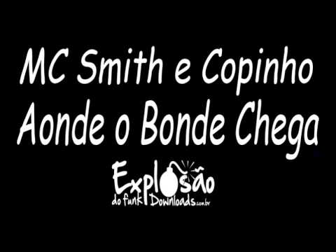 MC Smith e MC Copinho - Aonde o Bonde Chega (DJ Corvina e DJ Flavio Beat Box) 2013