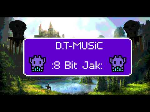 D.TMusic:8 Bit Jak(Official Audio)Released!