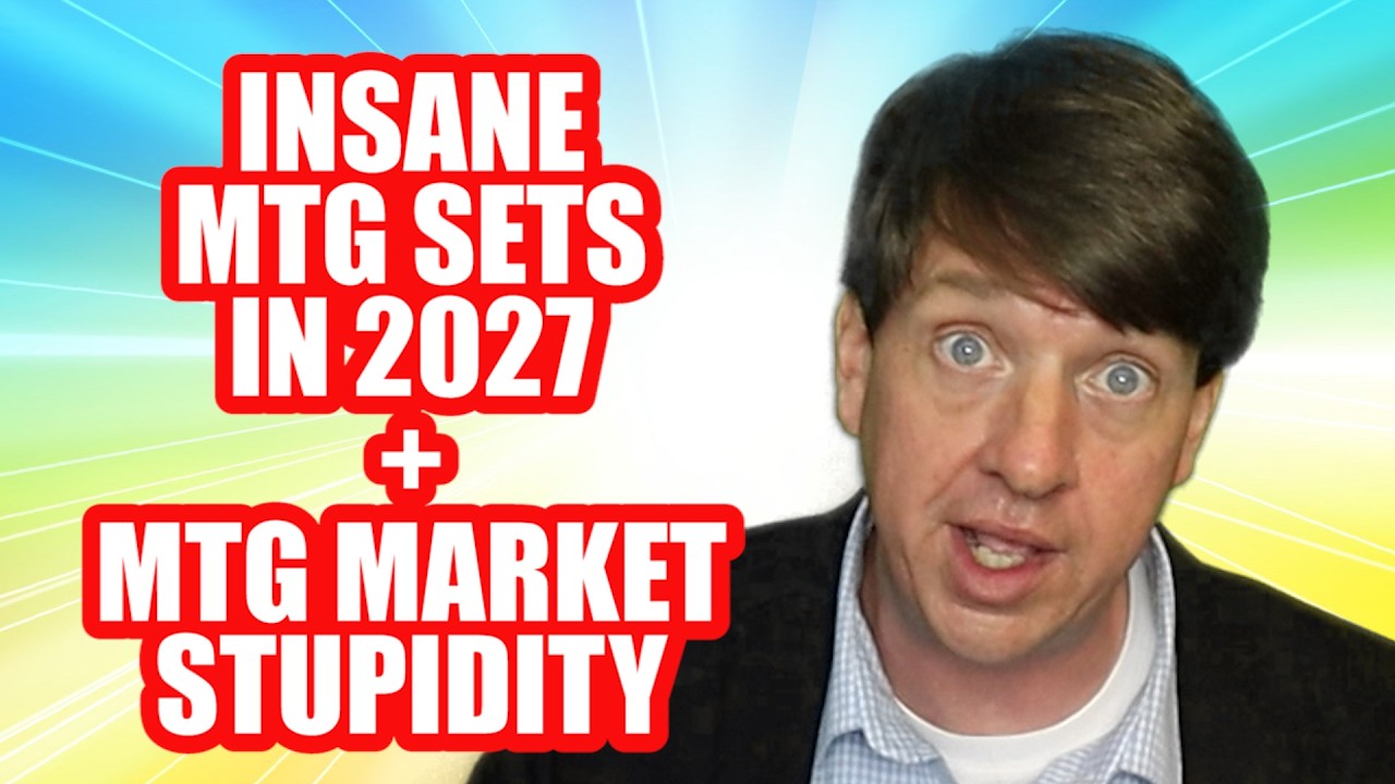 Insane 2027 MTG Set Rumors + MTG Market Stupidity
