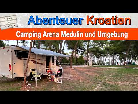 Wohnmobil in Medulin 🇭🇷 | Camping Arena Medulin | Vižula & Kap Kamenjak
