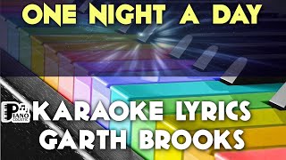 ONE NIGHT A DAY GARTH BROOKS KARAOKE LYRICS VERSION PSR S975