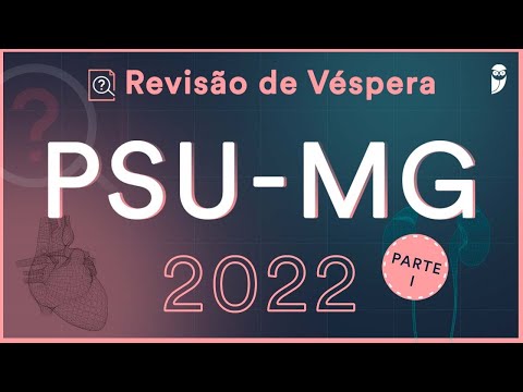 Revisão de Véspera PSU-MG 2022 - Parte I - Aula para Residência Médica