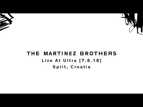 The Martinez Brothers B2B Loco Dice - Live At Ultra Croatia [7.8.18]